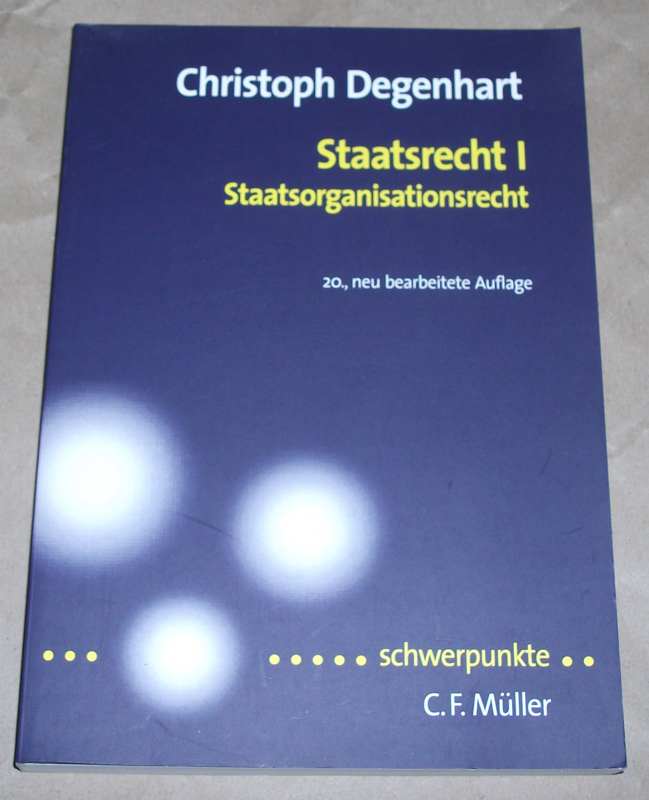 Staatsrecht I: Staatsorganisationsrecht.“ (Christoph Degenhart